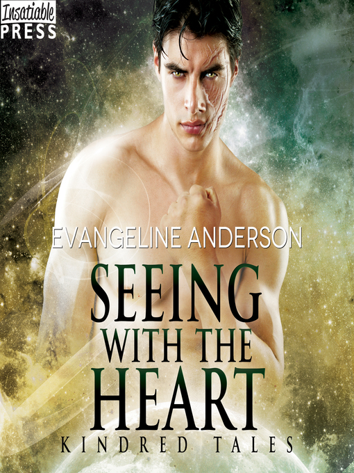 Title details for Seeing with the Heart by Evangeline Anderson - Available